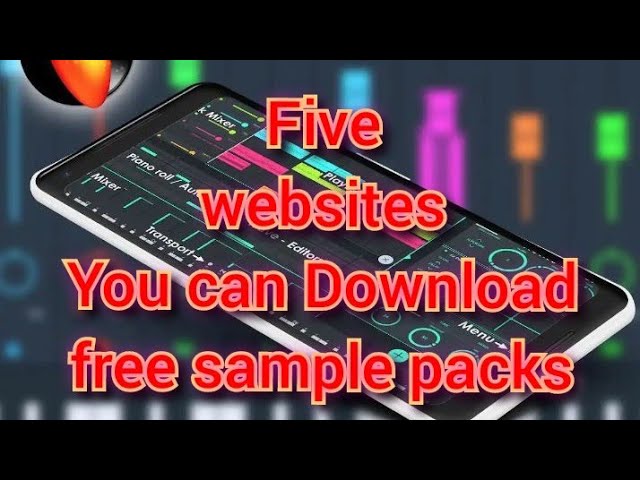 Lima Situs Web Anda Dapat Mengunduh Paket Sampel Gratis Dan Digunakan Di FL Studio Mobile. class=