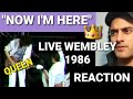 QUEEN- Now I'm Here (Live At Wembley) - 1st time reaction - Viewer Request.