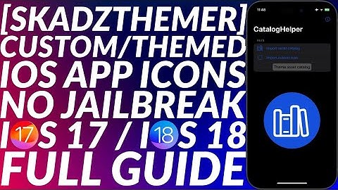 SkadzThemer: Theme/Customize iOS 18/17 App icons | No Jailbreak |Custom App icons iOS 18 |Full Guide
