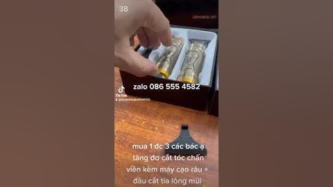 👉e về đc vài chục bộ tăng đơ cắt tóc chấn viền kèm máy cạo râu + đầu cắt tỉa lông