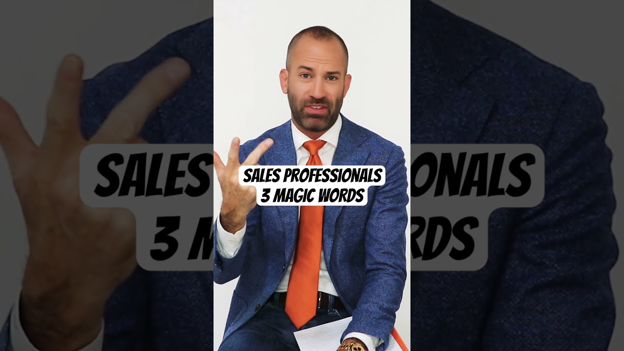 Sales Professionals use these 3 MAGIC WORDS