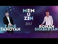 Zade Tamoyan & Roman Shababyan Mam u Zin 2017