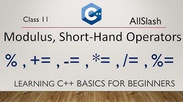 Class 11 Modulus, Short-Hand Operators | C++ Tutorial for Beginners | Programming in Urdu and Hindi