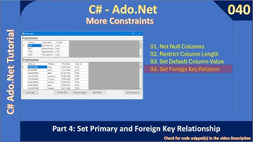 More Constraints | Part 4 - Foreign Key Constraint Example | Ado Net Tutorial #040