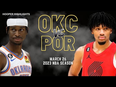 Oklahoma City Thunder vs Portland Trail Blazers Full Game Highlights | Mar 26 | 2023 NBA Season