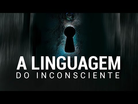 Vídeo: Aprendemos A Entender A Linguagem Do Inconsciente. Duas Práticas Simples