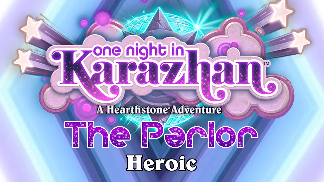 Hearthstone: Karazhan Playthrough - The Parlor Heroic