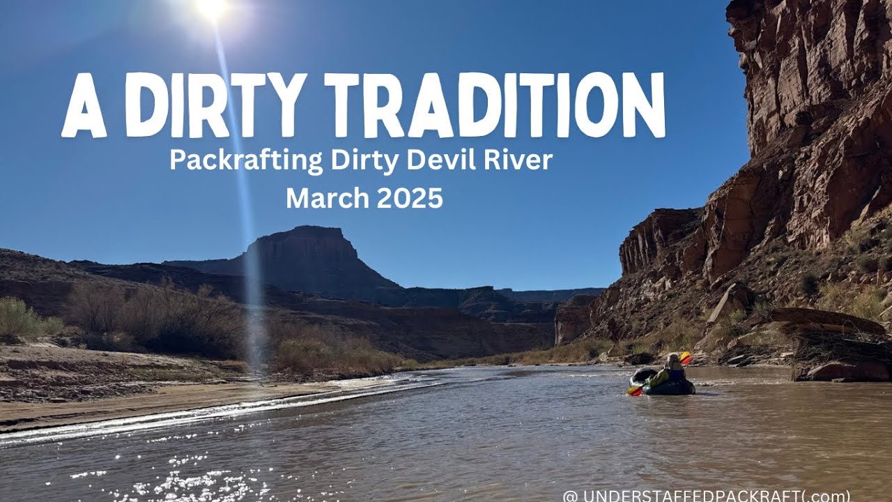 Packrafting Dirty Devil River