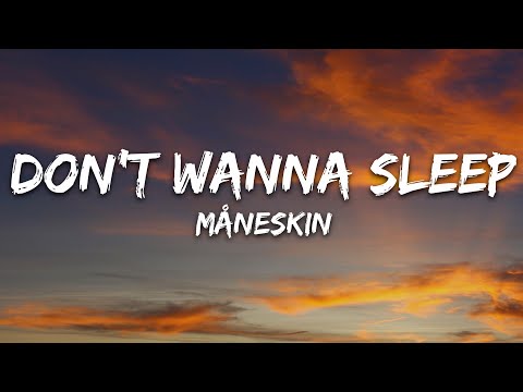 Måneskin - DON'T WANNA SLEEP (Lyrics)