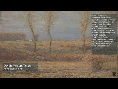Dwight William Tryon - November Morning - 2 Hour Screensaver