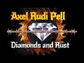 Axel Rudi Pell - Diamonds and Rust (Music Video)