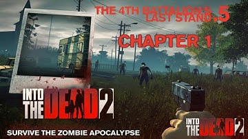 Into The Dead 2 Chapter 1-5 Gameplay