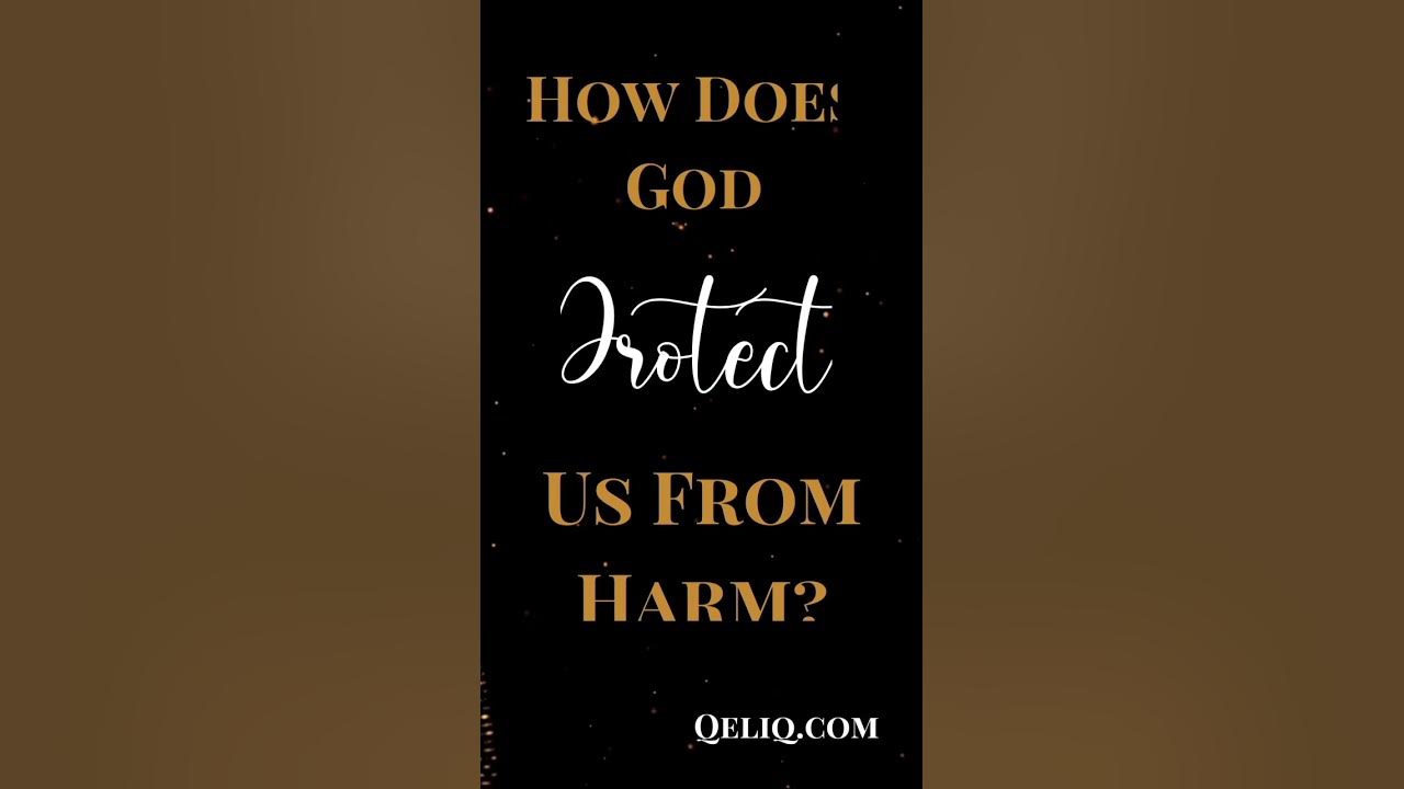 How Does God Protect Us From Harm Jesus protection Religion God how-does-god-protect-us-from-harm-jesus-protection-religion-god