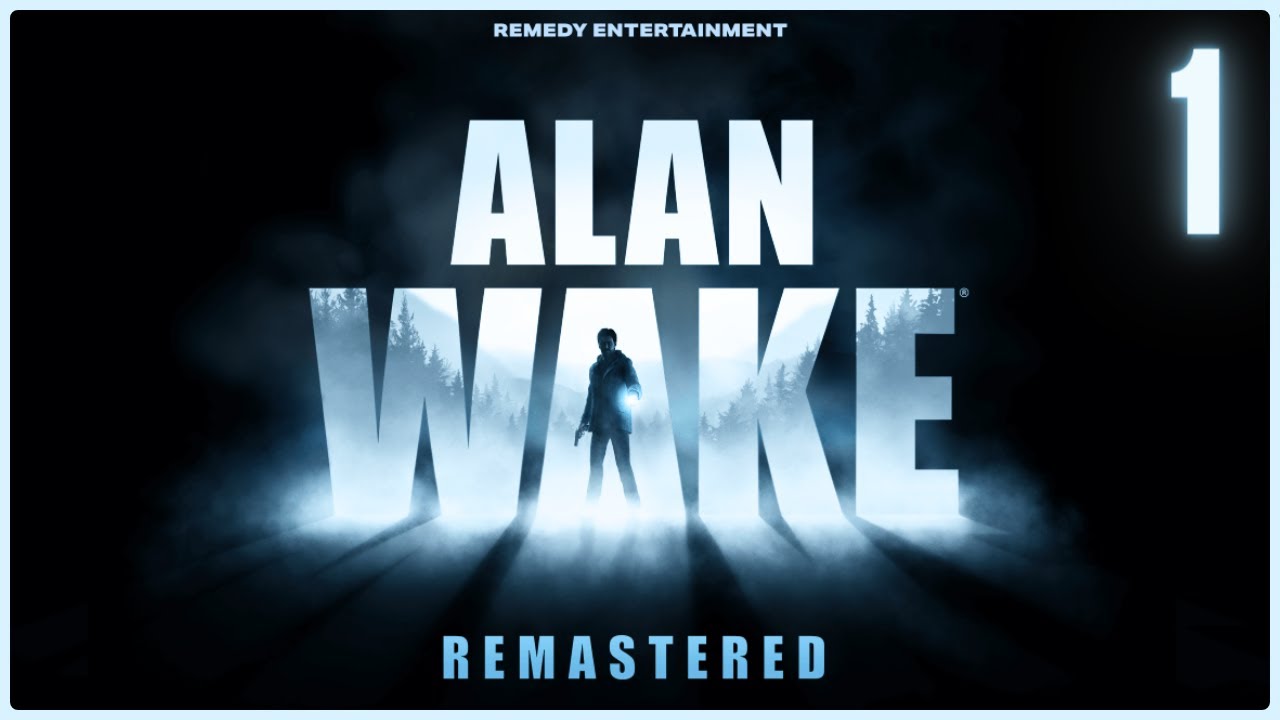 Alan Wake Remastered Part 1 Waking Nightmare 