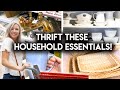 5 HOUSEHOLD ITEMS YOU SHOULD BE THRIFTING | Thrift With Me