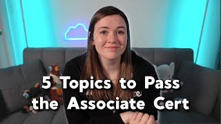 5 Topics to Master to Pass your Salesforce Associate Certification | Salesforce Associate Prep