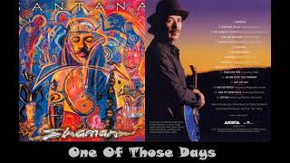 One Of Those Days/Carlos Santana 2002