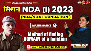 Join Math live Class | Method of Finding Domain of a Function  | Math for NDA Exam 2023 - MKC