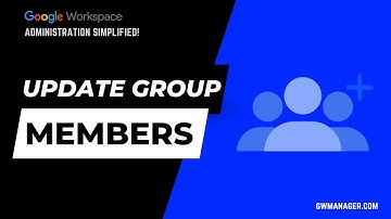 Bulk Update Google Workspace Group Members with GW Manager