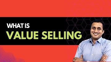 What Is Value Selling | Ameya Damle