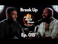 The tamil show  tts tamil podcast  ep 015  breakup