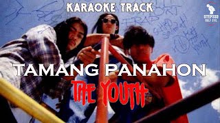 The Youth | Tamang Panahon (HQ Karaoke)