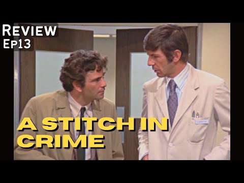 A Stitch in Crime (1973) Columbo- Deep Dive Review | Leonard Nimoy, Anne Francis, Will Geer, Falk