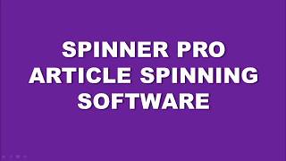 Spinner pro article spinning software