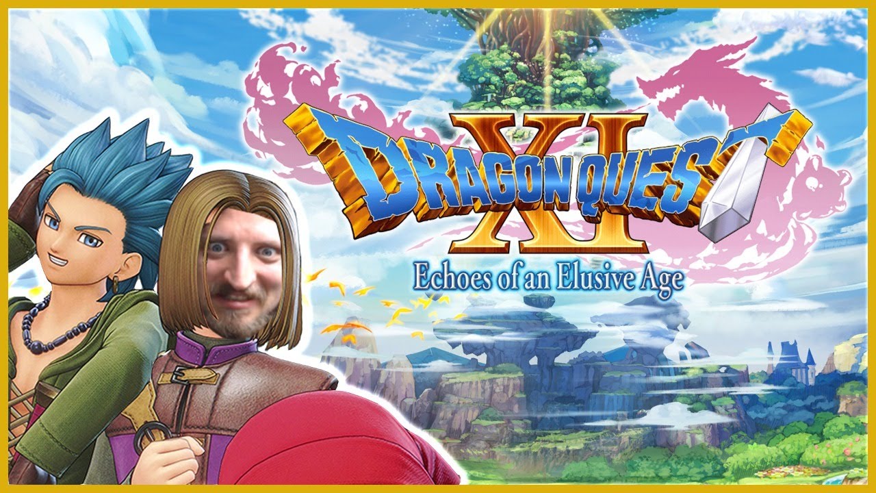 SOME SENSE OF UNDERSTANDING! Dragon Quest XI Stream! - Lee's Logbook