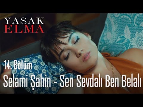 Selami Şahin - Sen Sevdalı Ben Belalı - Yasak Elma 14. Bölüm