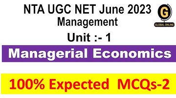 100 % Expected MCQs on Managerial Economics  | NTA UGC NET June 2023 | Management | Unit 1|