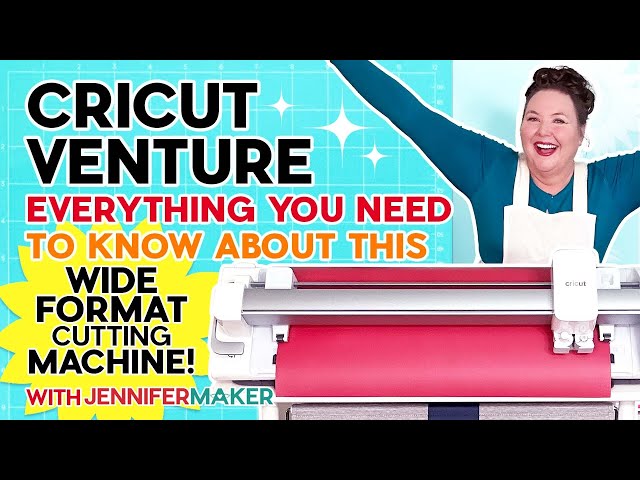 New Cricut Venture - Wide Format Cutting Machine July 2023