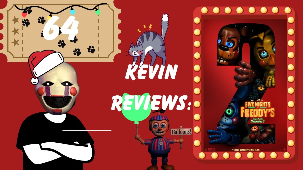 Kevin Reviews: Five Nights at Freddy's 2 (2025)