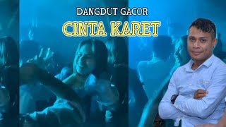 Dangdut Viral Akhir Tahun || CINTA KARET (Andy Mone)