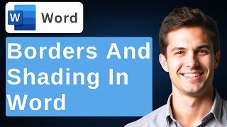 How To Apply Borders And Shading In Microsoft Word [2026 Guide]