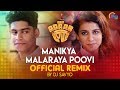 Oru Adaar Love | Manikya Malaraya Poovi Official Remix By DJ Savyo| Vineeth Sreenivasan,Shaan Rahman