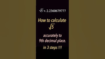 how to calculate √5(square root)  accurately