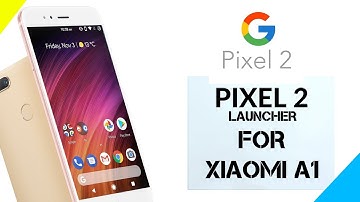 Google Pixel 2 Launcher (3.1) for Xiaomi A1 (any android phone running on 7.0)