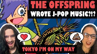 PUNK ANIME MUSIC, He LOVES it, she HATES it: The Offspring   Puffy AmiYumi - Tokyo I'm On My Way