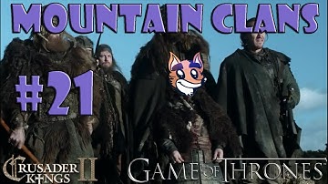 Crusader Kings 2 - Game of Thrones mod - Mountain Clans of the Vale #21
