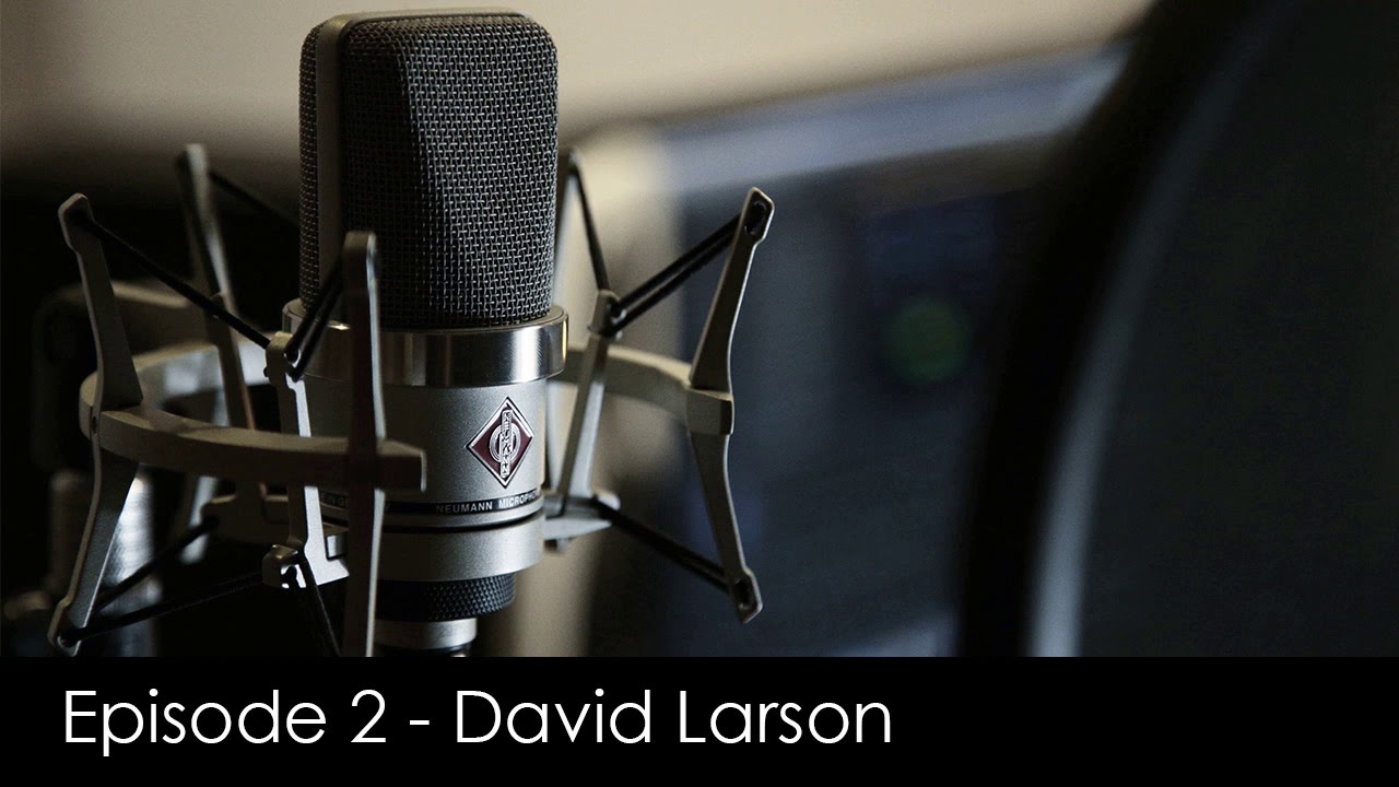 Episode 2 - Exchangors Podcast - David Larson