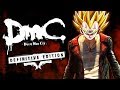 SmC: Saiyan May Cry! | Vegeta Plays DmC: Devil May Cry | Renegade For Life