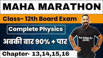 Physics MahaMarathon Revision Class 12 Hsc Board | Chapter 13 14 15 16 Complete quick Revison #nie