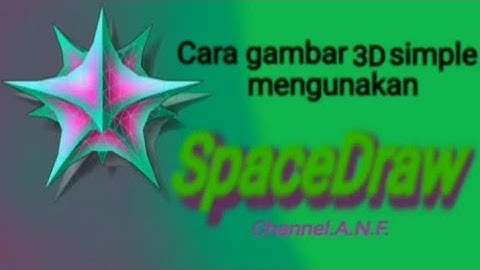Cara simple spacedraw part 1 A.N.F.2021