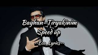 Bayhan-Tiryakinim Speed up #bayhan #speedup #keşfet #keşfetedüş #yağızaaşığımdiyincekeşfetoluyormuş Resimi