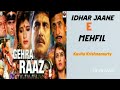 Idhar jaane e mehfil  gehra raaz 1996 songs