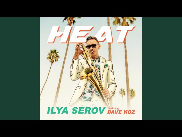 Ilya Serov - Heat