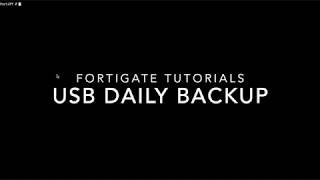 Fortigate Automated Daily Configuration Backup to USB Drive