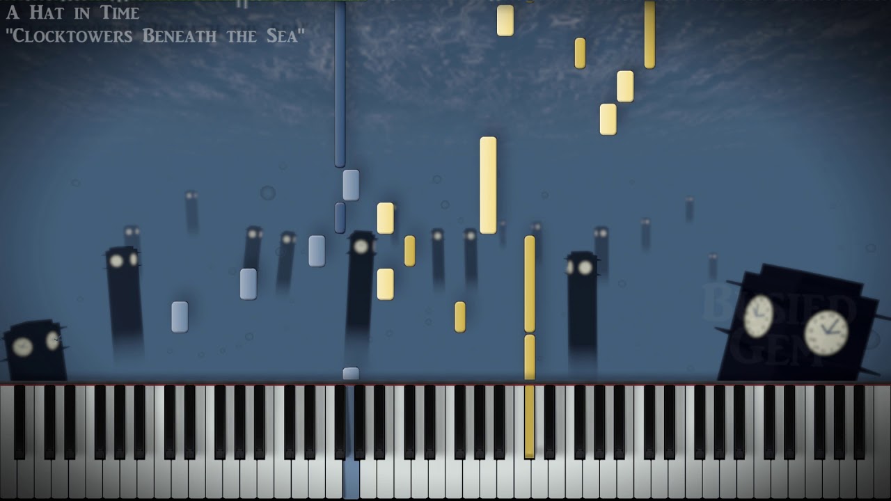 [Piano Cover] A Hat in Time - "Clocktowers Beneath the Sea"