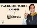 Making ethereum scalable faster and cheaper w scroll  the 100x podcast